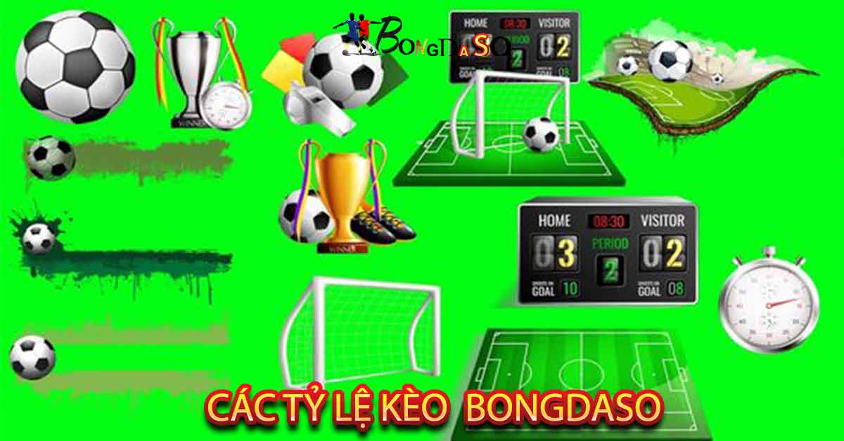 Các tỷ lệ kèo mà bongdaso