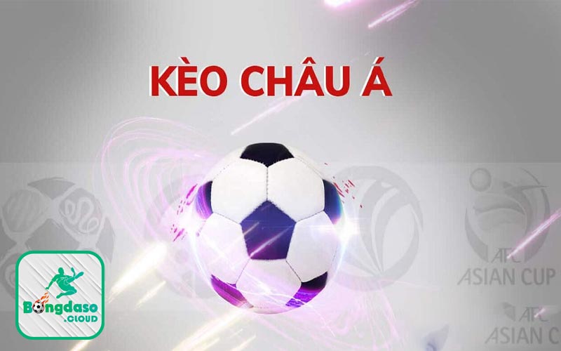 Tỷ lệ kèo chấp châu Á - bongdaso kèo nhà cái